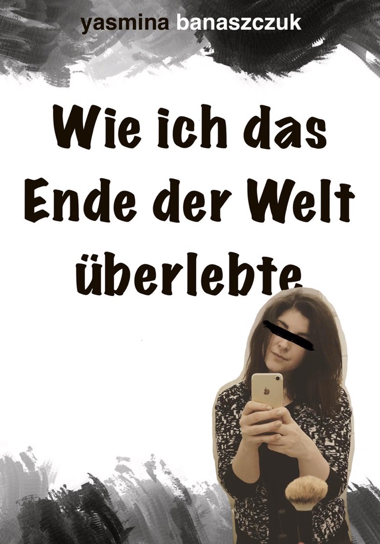 Wie ich das Ende der Welt überlebte