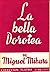 La bella Dorotea