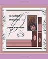 Ink and Quill: Soul to Soul Heart to Heart