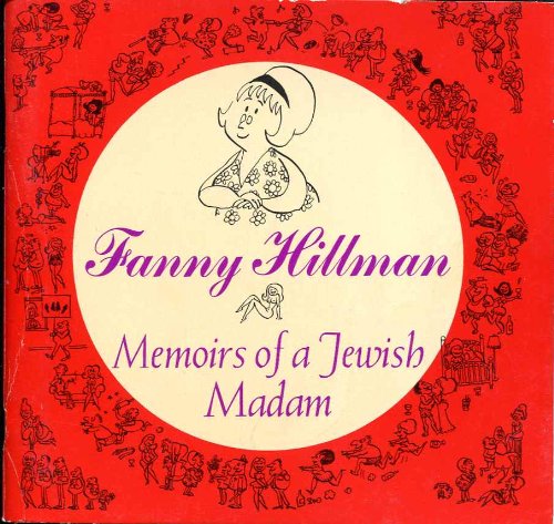 Fanny Hillman: Memoirs of a Jewish Madam