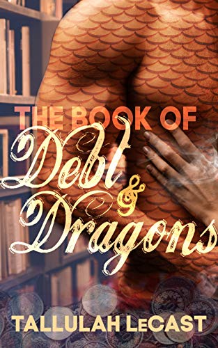 The Book of Debt & Dragons (Library Books #3)