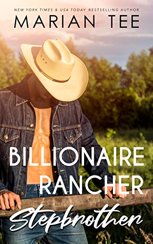 Billionaire Rancher Stepbrother (Kindle Edition)
