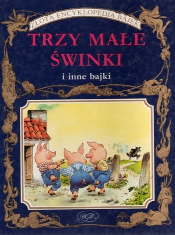 Trzy małe świnki i inne bajki