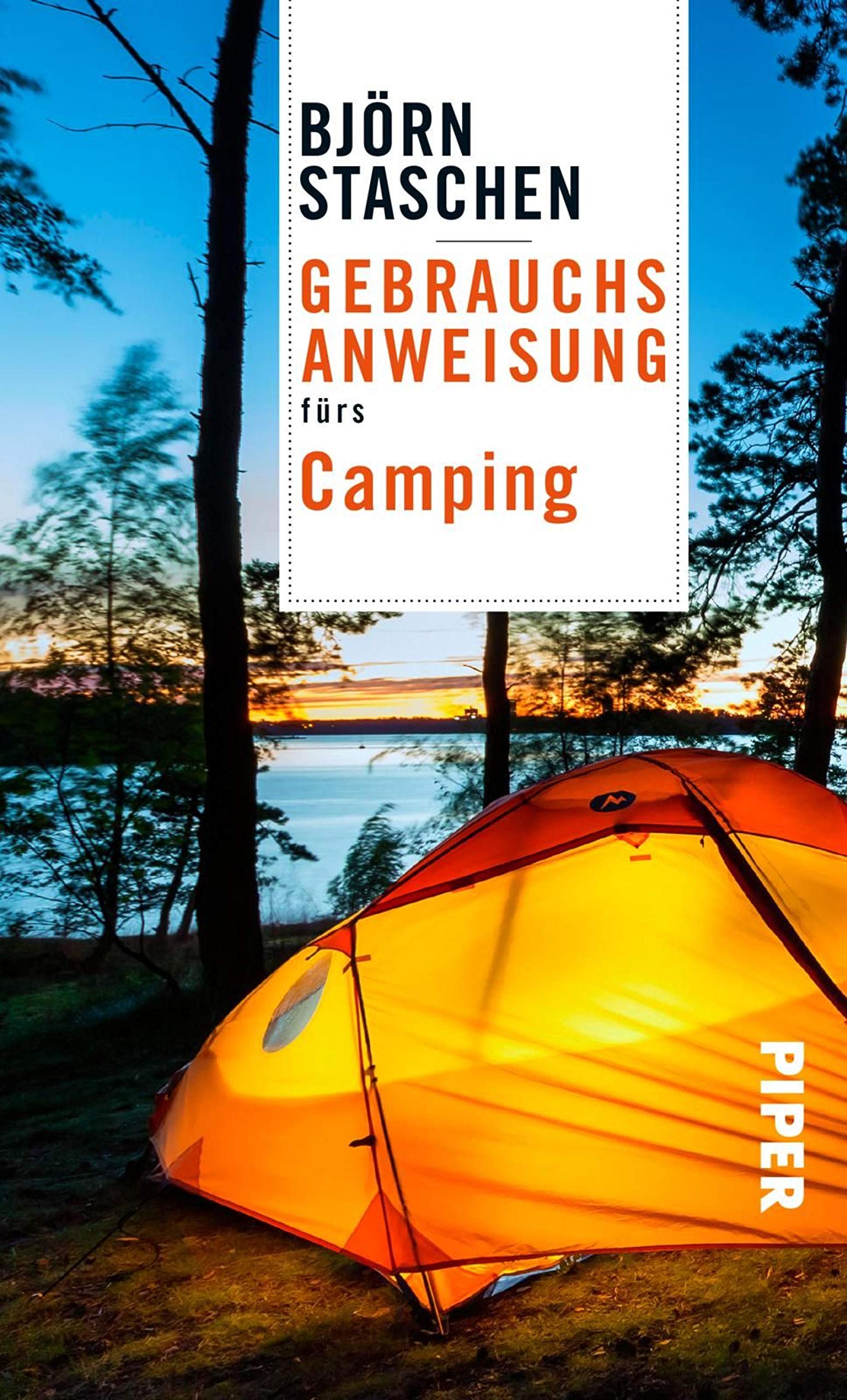 Gebrauchsanweisung fürs Camping (German Edition)