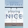 Playing Nice by J.P. Delaney