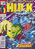 O Novo Incrível Hulk - Apresentando Trauma!
