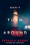 Don't Turn Around by Jessica Barry