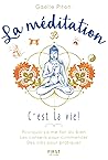La méditation, c'...