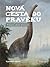 Nová cesta do pravěku by Vladimír Socha