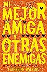 Mi mejor amiga y ...