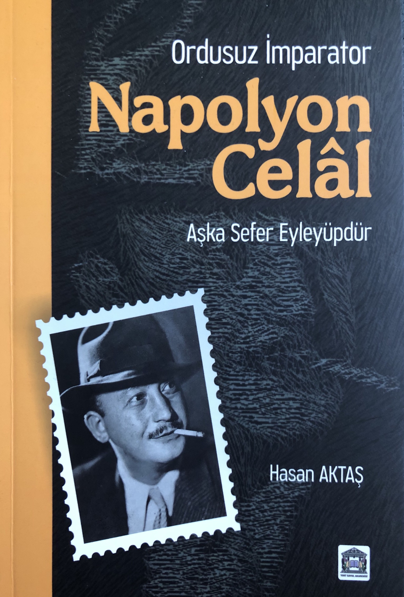 Ordusuz İmparator Napolyon Celal