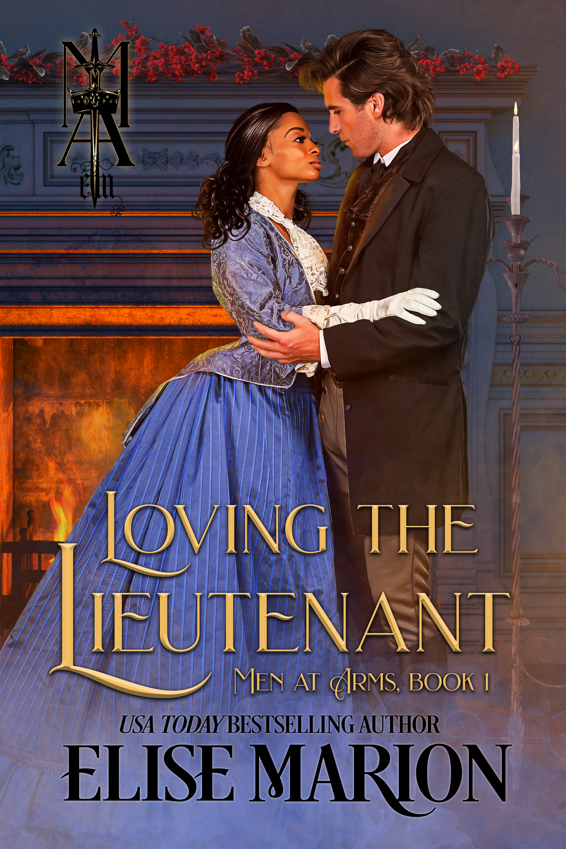 Loving the Lieutenant (Men at Arms #1)