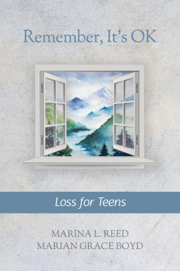 Remember, It's OK: Loss for Teens