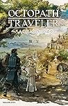 小説 OCTOPATH TRAVE...