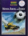 Prentice Hall Science: Motion, Forces, and Energy Teacher's Edition