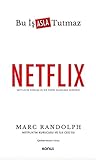 Netflix by Marc Randolph
