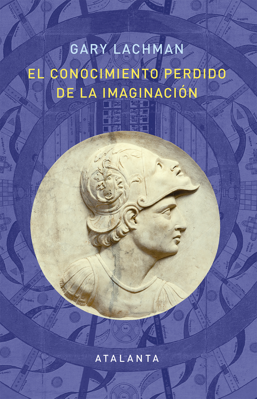 Portada de El conocimiento perdido de la imaginación, de Gary Lachman