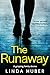 The Runaway by Linda Huber The Runaway by Linda Huber