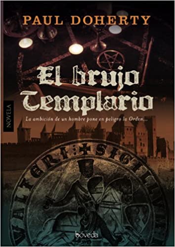 Portada de El brujo Templario, de Paul Doherty
