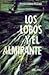 Los Lobos y el Almirante