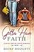 Gotta Have Faith (Seven Virtues Ranch #1)