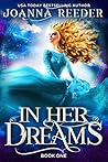 In Her Dreams by Joanna Reeder