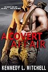A Covert Affair by Kennedy L. Mitchell