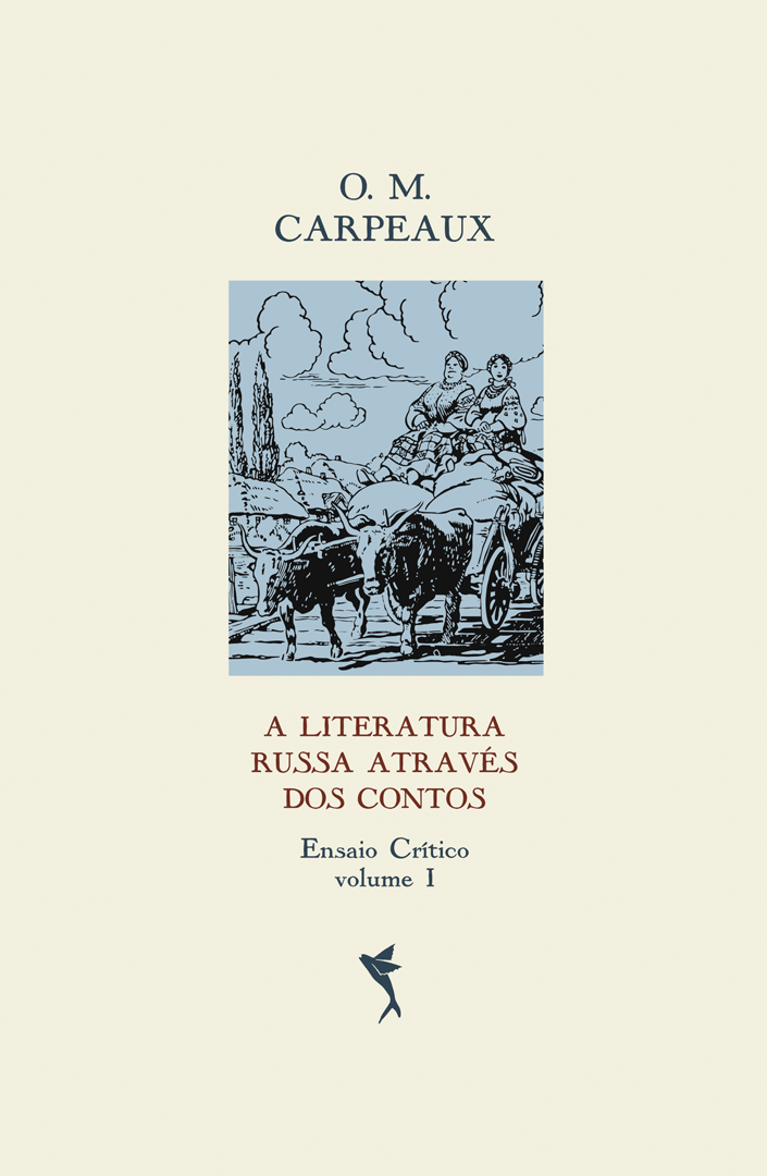 A Literatura Russa Através dos Contos: Volume I, ensaio crítico: De Púchkin a Tolstói