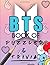 BTS Book Of Puzzles And Trivia by KPOP FTW