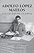 Adolfo López Mateos: una vi...