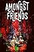 Amongst Friends