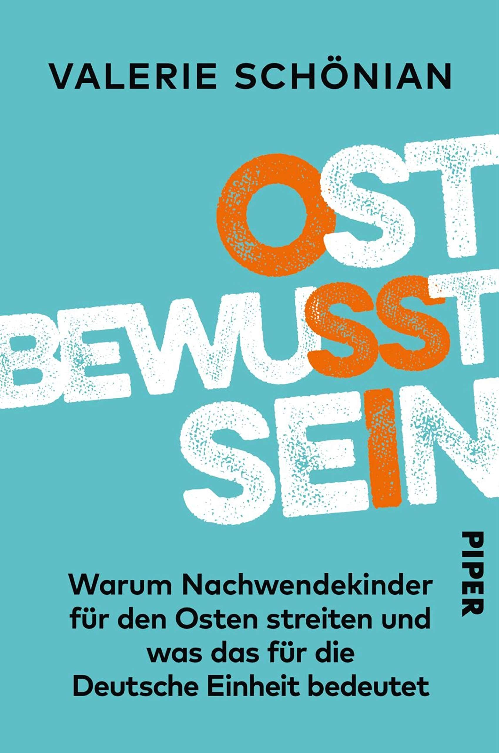 Ostbewusstsein: Warum Nachwendekinder für den Osten streiten und was das für die Deutsche Einheit bedeutet (Paperback)