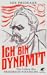 Ich bin Dynamit. Das Leben des Friedrich Nietzsche by Sue Prideaux