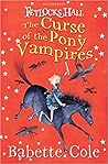 The Curse of the Pony Vampires by Babette Cole