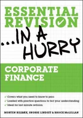 Corporate Finance (Essential Revision... in a Hurry)