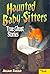 Haunted Baby-Sitters