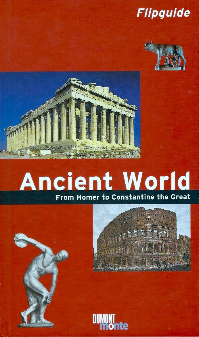 Ancient World: From Homer to Constantine the Great (Flipguides)