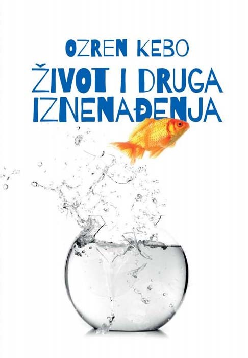 Život i druga iznenađenja