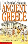 The Traveler's Guide to Ancient Greece The Traveler's Guide to Ancient Greece