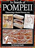 In Search of Pompeii: Uncovering a Buried Roman City