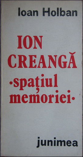 Ion Creangă: spațiul memoriei (Paperback)