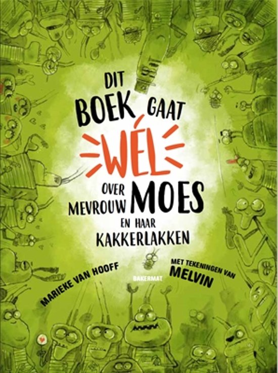 Dit boek gaat wél over Mevrouw Moes en haar kakkerlakken