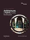 Architectures au Maghreb (XIXe-XXe siècles): Réinvention du patrimoine (Perspectives Villes et Territoires) (French Edition)