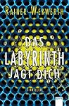 Das Labyrinth jag...