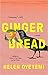 Gingerbread: A Novel