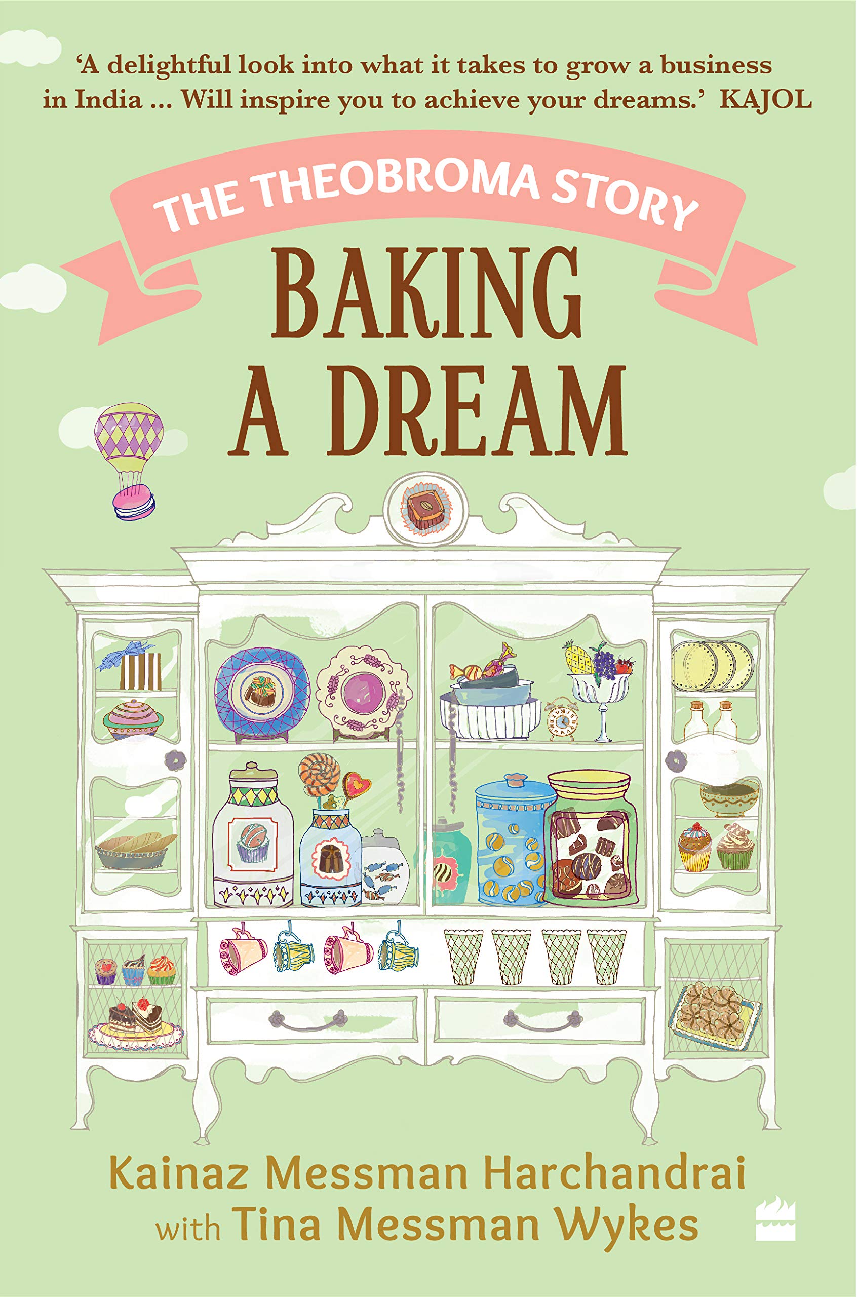 Baking A Dream: The Theobroma Story (Hardcover)