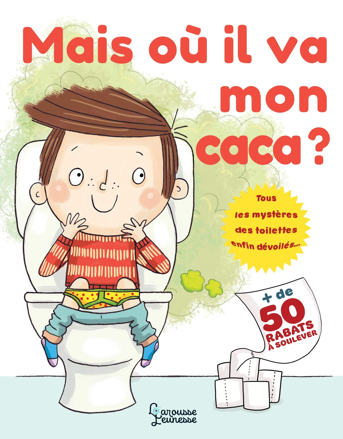 Mais où il va mon caca ? (Hardcover)
