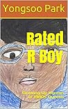 Rated R Boy  by Yongsoo  Park