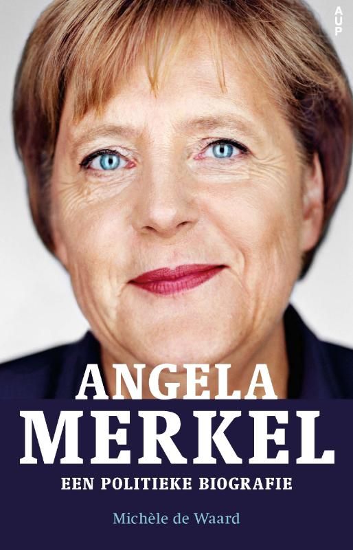 Angela Merkel: een politieke biografie (Paperback)