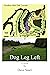 Dog Leg Left